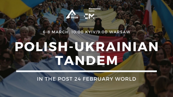 Polish-Ukrainian Tandem in the Post 24 February World